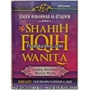"Buku Shahih Fiqih Wanita, Lengkap Membahas Masalah Wanita"