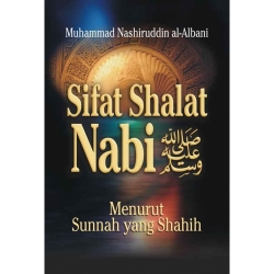 Sifat Shalat Nabi Shallallahu 'Alaiyi wa Sallam